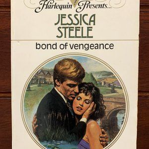 Bond of Vengeance by Jessica Steele - Harlequin Presents #749 - 1984